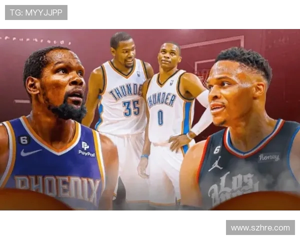 威少与杜兰特对决回顾解析两位巨星的巅峰时刻与篮球传奇之路